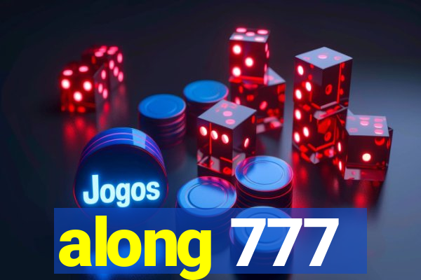 along 777